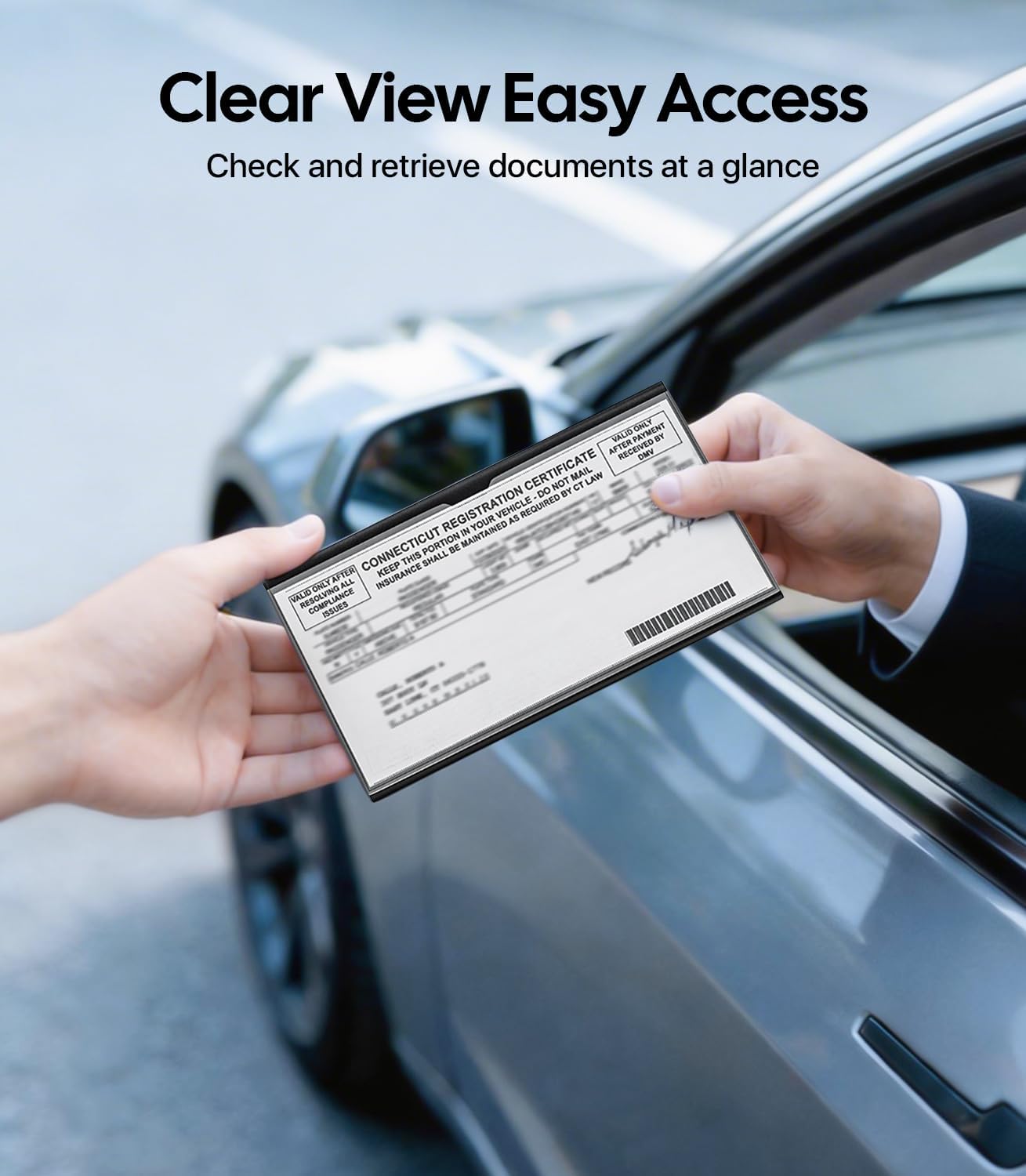 Person holding a document in front of a car with text 'Clear View Easy Access' above.